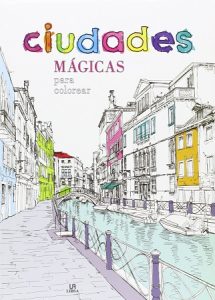 Libro Para Colorear De Ciudades MÃ¡gicas De 30 PÃ¡ginas. Los Mejores Libros Para Colorear De Ciudades