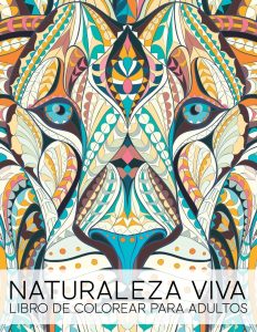 Libro Para Colorear De Naturaleza Viva De 82 PÃ¡ginas â€“ Los Mejores Libros Para Colorear De BÃºhos Y Animales