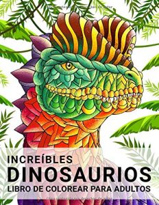 Libro Para Colorear De Dinosaurios De 50 Páginas – Los Mejores Libros Para Colorear De Dinosaurios