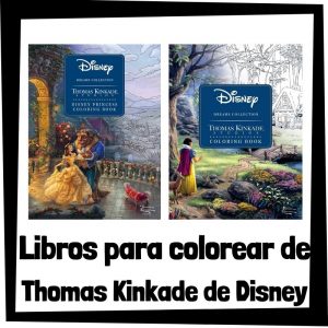Libros para colorear de Thomas Kinkade de Disney Los mejores libros de colorear de Disney de ilustraciones de Thomas Kinkade