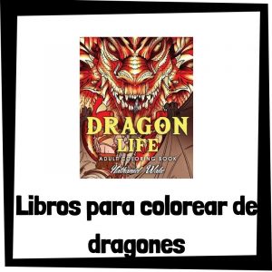 Lee más sobre el artículo Libros para colorear de dragones