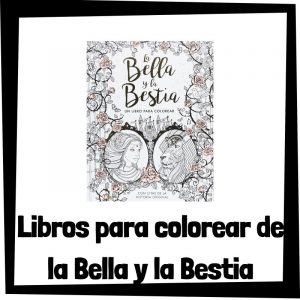 Lee más sobre el artículo Libros para colorear de la Bella y la Bestia