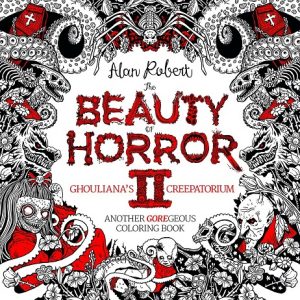 Libro Para Colorear De The Beauty Of Horror 2 Creepatorium De 44 PÃ¡ginas. Los Mejores Libros Para Colorear Sangrientos