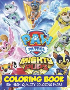 Libro Para Colorear De Paw Patrol Mighty Pups De 50 Paginas. Libro Para Colorear De La Patrulla Canina De Paw Patrol