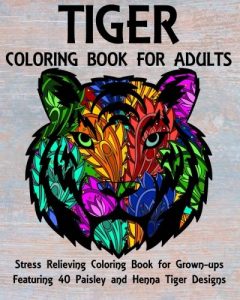 Libro Para Colorear De Wild Tigers De 40 Páginas. Los Mejores Libros Para Colorear De Tigres