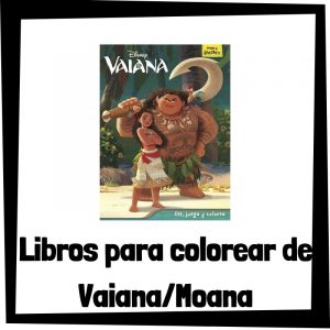Lee más sobre el artículo Libros para colorear de Vaiana – Moana