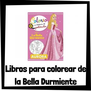 Lee más sobre el artículo Libros para colorear de la Bella Durmiente