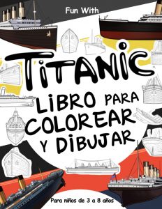 Libro Para Colorear De Titanic Para Niños