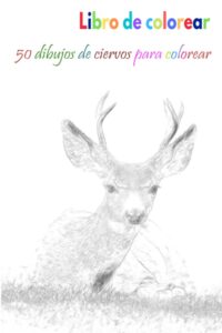 Libro Para Colorear De Ciervos De 50 Páginas