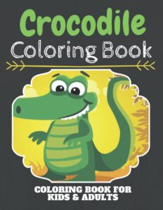 Libro Para Colorear De Cocodrilos De 30 Páginas