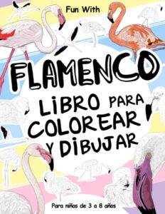 Libro Para Colorear De Flamencos De 15 Páginas