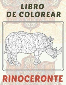 Libro Para Colorear De Rinocerontes 100 Páginas