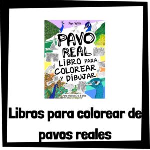 Lee más sobre el artículo Libros para colorear de pavos reales