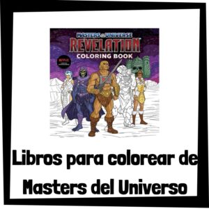 Lee más sobre el artículo Libros para colorear de Masters del Universo